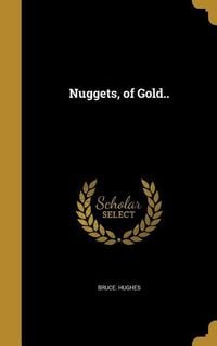 Produktbild: Nuggets, of Gold..