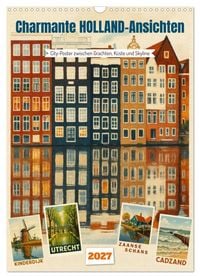 Produktbild: Charmante Holland-Ansichten (Wandkalender 2027 DIN A3 hoch), CALVENDO Monatskalender
