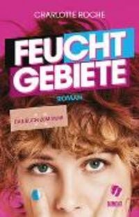 Produktbild: Feuchtgebiete. Das Buch zum Film