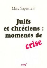 Produktbild: Juifs - Chretiens : Moments de Crise