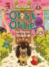 Produktbild: Otis und Otilie. Ein Pony zum Fr&uuml;hst&uuml;ck