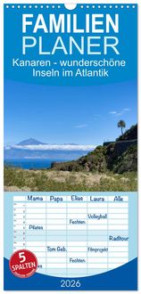 Produktbild: Familienplaner 2026 - Kanaren - wundersch&ouml;ne Inseln im Atlantik mit 5 Spalten (Wandkalender, 21 x 45 cm) CALVENDO