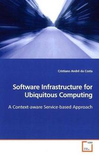 Produktbild: Software Infrastructure for Ubiquitous Computing