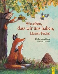 Bild vom Artikel Wie schön, dass wir uns haben, kleiner Fuchs! vom Autor Ulrike Motschiunig