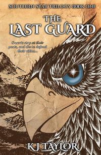 Produktbild: The Last Guard (The Southern Star Trilogy, #1)