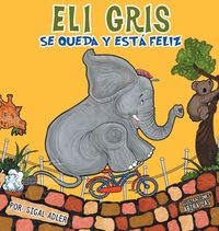 Produktbild: Eli Gris Se queda y est&aacute; feliz
