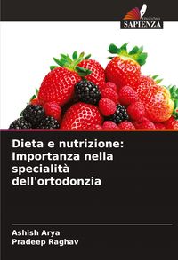 Produktbild: Dieta e nutrizione: Importanza nella specialit&agrave; dell'ortodonzia