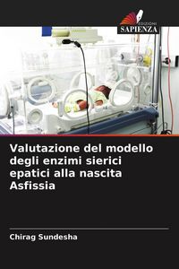 Produktbild: Valutazione del modello degli enzimi sierici epatici alla nascita Asfissia