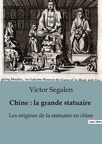 Produktbild: Chine : la grande statuaire