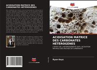 Produktbild: Acidisation Matrice des Carbonates H&eacute;t&eacute;rog&egrave;nes