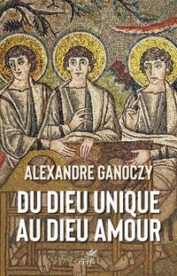 Produktbild: Du Dieu unique au Dieu amour