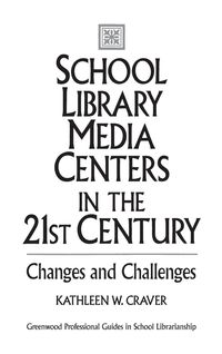 Produktbild: School Library Media Centers in the 21st Century