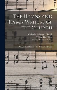 Produktbild: The Hymns and Hymn Writers of the Church