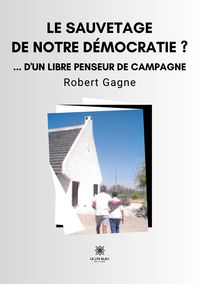 Produktbild: Robert Gagne: Solution d'un libre penseur de campagne ?
