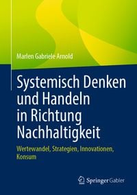 Produktbild: Systemisch Denken und Handeln in Richtung Nachhaltigkeit