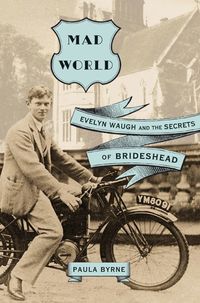 Produktbild: Mad World: Evelyn Waugh and the Secrets of Brideshead