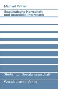 Produktbild: Sozialistische Herrschaft und materielle Interessen