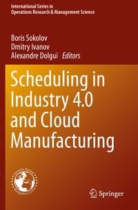 Produktbild: Scheduling in Industry 4.0 and Cloud Manufacturing