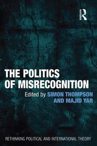 Produktbild: The Politics of Misrecognition