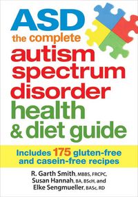 Produktbild: Asd the Complete Autism Spectrum Disorder Health and Diet Guide