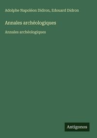 Produktbild: Annales arch&eacute;ologiques