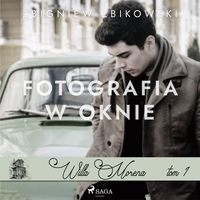 Produktbild: Willa Morena 1: Fotografia w oknie