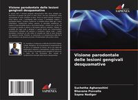 Produktbild: Visione parodontale delle lesioni gengivali desquamative