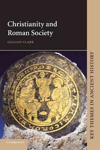 Produktbild: Christianity and Roman Society