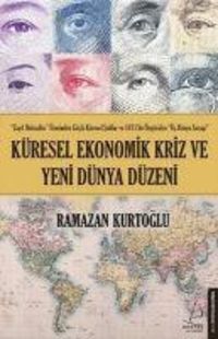 Produktbild: K&uuml;resel Ekonomik Kriz ve Yeni D&uuml;nya D&uuml;zeni