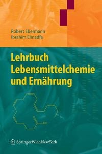 Produktbild: Lehrbuch Lebensmittelchemie und Ern&auml;hrung