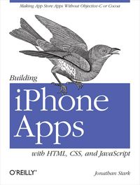Produktbild: Building iPhone Apps with HTML, CSS, and JavaScript