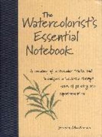 Produktbild: The Watercolorist's Essential Notebook