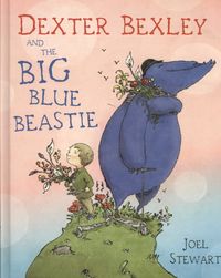 Produktbild: Stewart, J: Dexter Bexley and the Big Blue Beastie