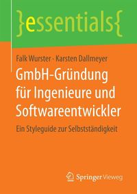 Produktbild: GmbH-Gr&uuml;ndung f&uuml;r Ingenieure und Softwareentwickler