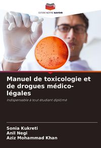 Produktbild: Manuel de toxicologie et de drogues m&eacute;dico-l&eacute;gales