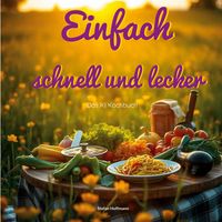 Produktbild: Einfach Schnell Lecker
