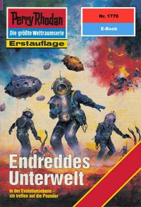 Produktbild: Perry Rhodan 1776: Endreddes Unterwelt