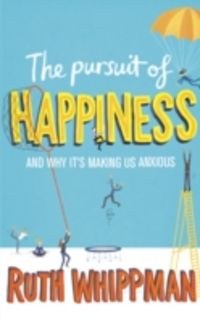 Produktbild: Whippman, R: The Pursuit of Happiness