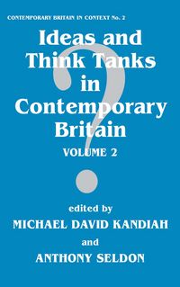 Produktbild: Ideas and Think Tanks in Contemporary Britain