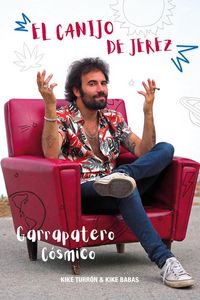 Produktbild: El Canijo de Jerez : garrapatero c&oacute;smico