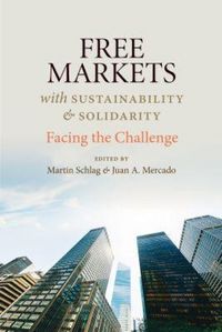 Produktbild: Free Markets with Sustainability and Solidarity