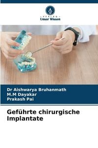 Produktbild: Gef&uuml;hrte chirurgische Implantate