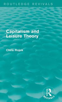Produktbild: Capitalism and Leisure Theory (Routledge Revivals)