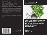 Produktbild: Sistema Tradicional De Medicamentos a Base De Plantas Utilizados Para Diversas Dolencias