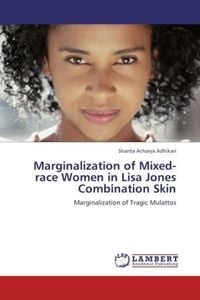 Produktbild: Acharya Adhikari, S: Marginalization of Mixed-race Women in