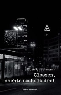Produktbild: Glossen, nachts um halb drei