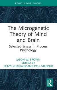 Produktbild: The Microgenetic Theory of Mind and Brain