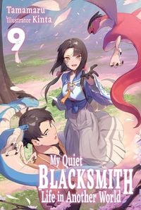 Produktbild: My Quiet Blacksmith Life in Another World: Volume 9 (Light Novel)
