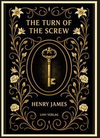 Produktbild: Henry James: The Turn of the Screw (English Edition)
