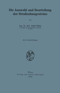Produktbild: Die Auswahl und Beurteilung der Stra&szlig;enbaugesteine